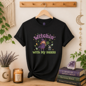 Witchin’ With My Herbs T-Shirt | Mystic Moon Root